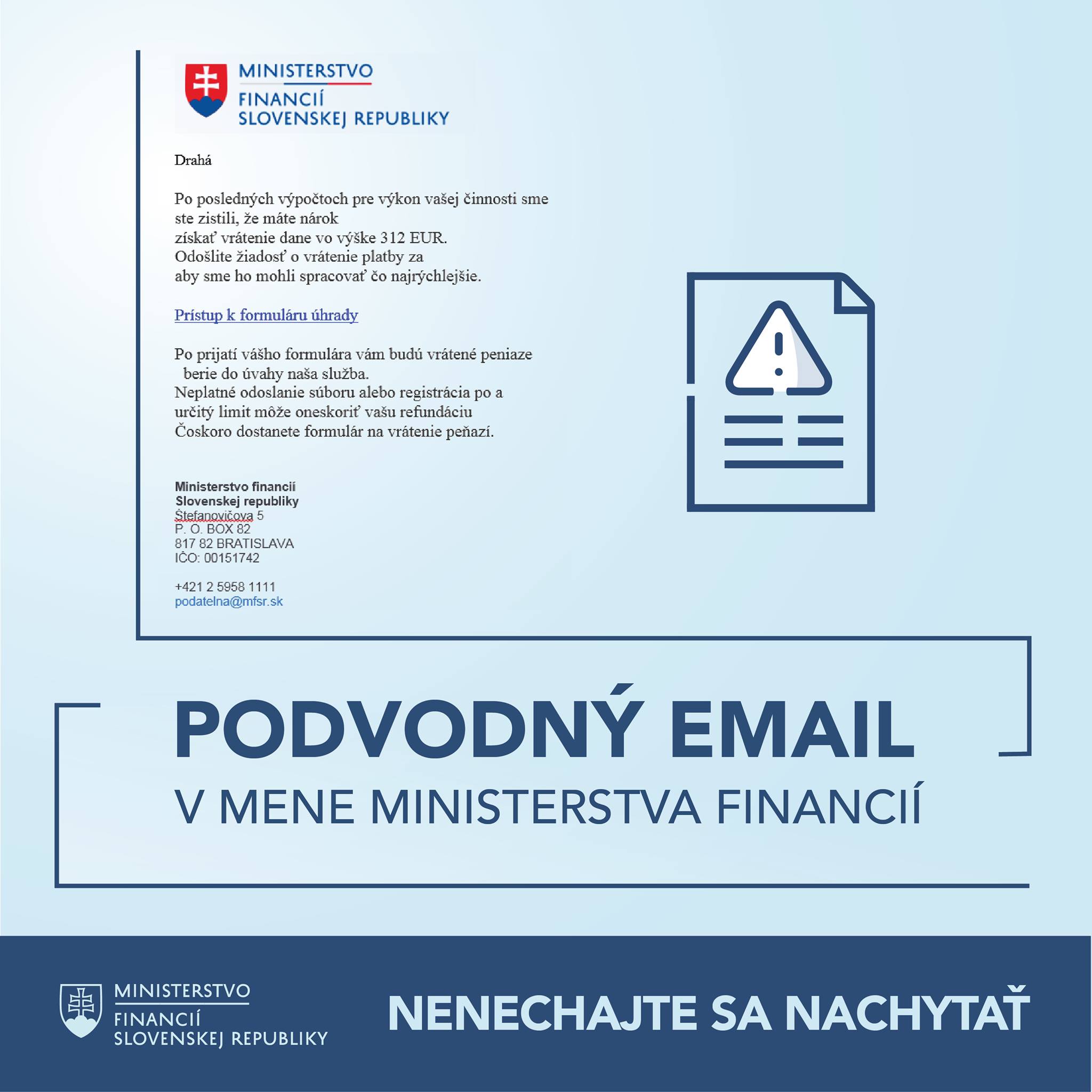 Pozor na podvodný e-mail od ministerstva financií.